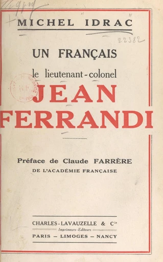 Un Français : le lieutenant-colonel Jean Ferrandi - Michel Idrac - FeniXX réédition numérique