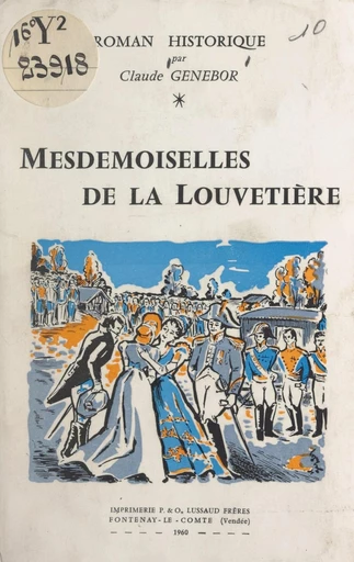 Mesdemoiselles de La Louvetière - Claude Genebor - FeniXX réédition numérique