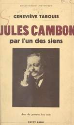 Jules Cambon par l'un des siens