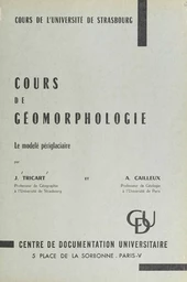 Cours de géomorphologie : le modelé périglaciaire