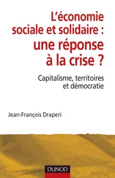 L'économie sociale et solidaire, une réponse à la crise ?