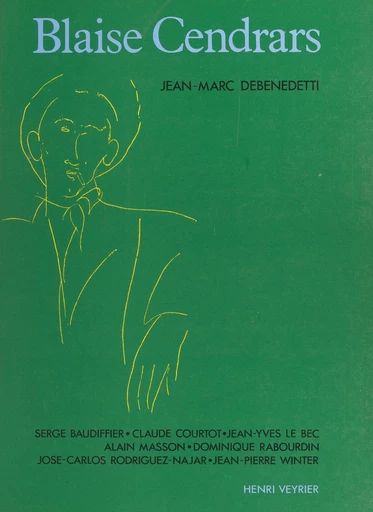 Blaise Cendrars - Jean-Marc Debenedetti - FeniXX réédition numérique