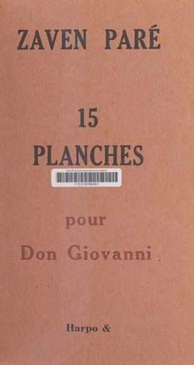 15 planches pour Don Giovanni - Zaven Paré - FeniXX réédition numérique