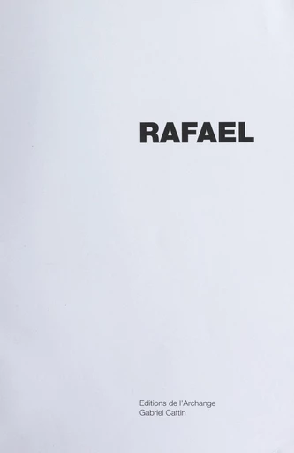 Rafael - Gabriel Cattin - FeniXX réédition numérique