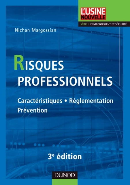 Risques professionnels - 3e éd. - Nichan Margossian - Dunod