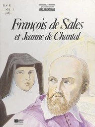 François de Sales et Jeanne de Chantal