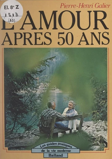 L'amour après 50 ans - Pierre-Henri Galier - FeniXX rédition numérique