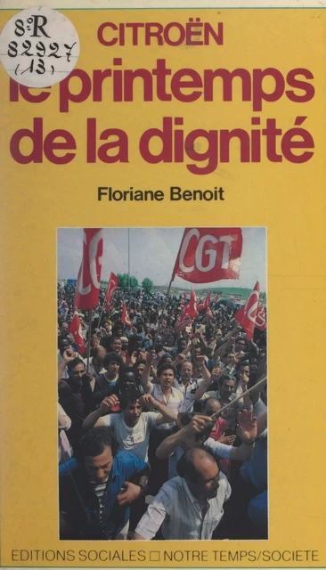 Citroën, le printemps de la dignité - Floriane Benoit - FeniXX réédition numérique