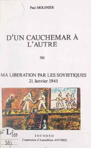 D'un cauchemar à l'autre, 31 janvier 1945 - Paul Molinier - FeniXX réédition numérique