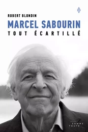 Marcel Sabourin, tout écartillé