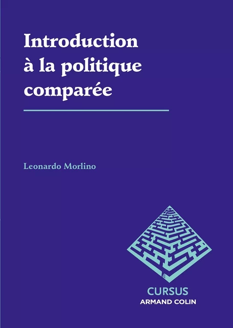 Introduction à la politique comparée - Leonardo Morlino - Armand Colin