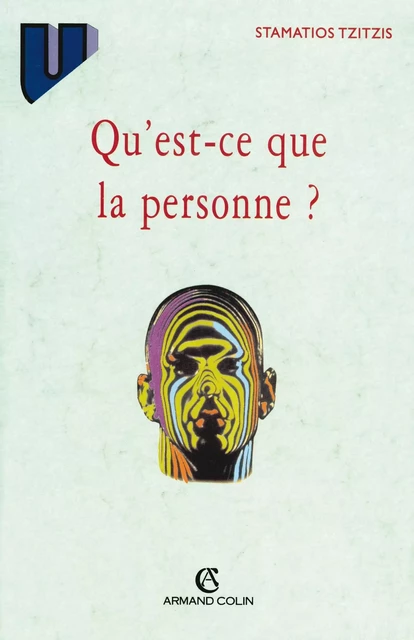 Qu'est-ce que la personne? - Stamatios Tzitzis - Armand Colin