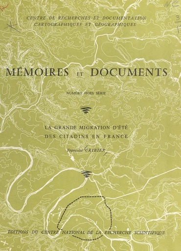 La grande migration d'été des citadins en France - Françoise Cribier - FeniXX réédition numérique