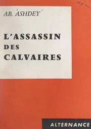 L'assassin des calvaires