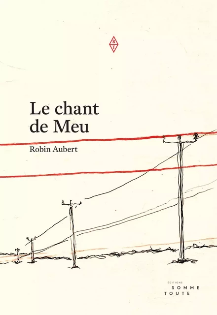 Le chant de Meu - Robin Aubert - Productions Somme Toute