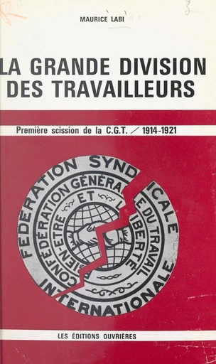 La grande division des travailleurs - Maurice Labi - FeniXX réédition numérique