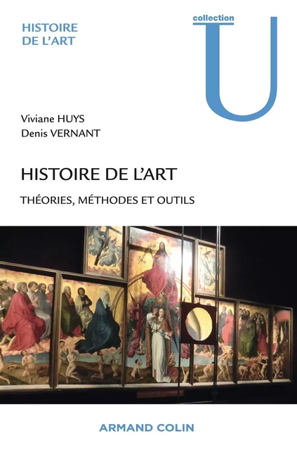 Histoire de l'art - Viviane Huys, Denis Vernant - Armand Colin