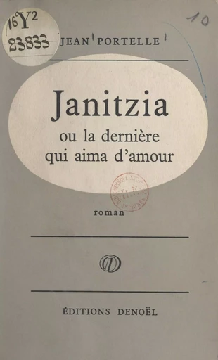 Janitzia ou La dernière qui aima d'amour - Jean Portelle - FeniXX réédition numérique