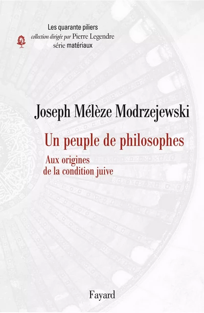 Un peuple de philosophes - Joseph Mélèze-Modrzejewski - Fayard