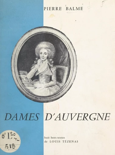 Dames d'Auvergne - Pierre Balme - FeniXX réédition numérique