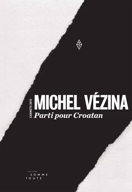 Parti pour Croatan - Michel Vézina - Productions Somme Toute