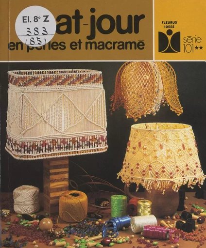 Abat-jour en perles et macramé - Suzanne Pichard - FeniXX réédition numérique