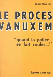 Le procès Vanuxem