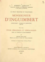 Un prélat bibliophile et philanthrope : Monseigneur d'Inguimbert, archevêque-évêque de Carpentras, 1683-1757