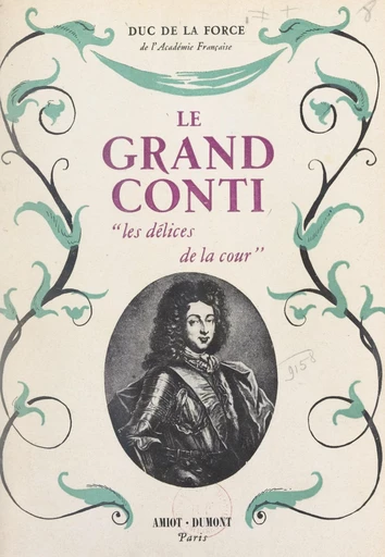 Le grand Conti - Auguste de La Force - FeniXX réédition numérique