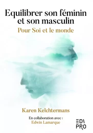 Equilibrer son féminin et son masculin