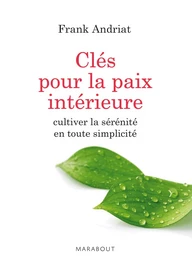 Les clés de la paix intérieure