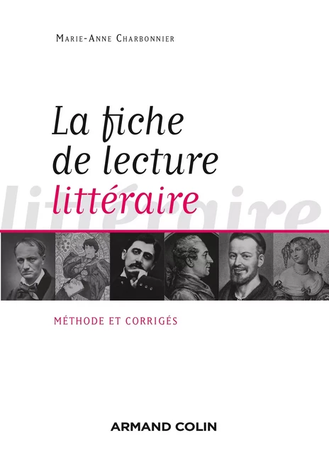 La fiche de lecture littéraire - Marie-Anne Charbonnier - Armand Colin