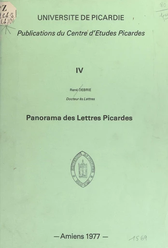 Panorama des lettres picardes - René Debrie - FeniXX réédition numérique