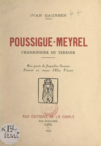 Poussigue-Meyrel, chansonnier du terroir - Ivan Gaussen - FeniXX réédition numérique