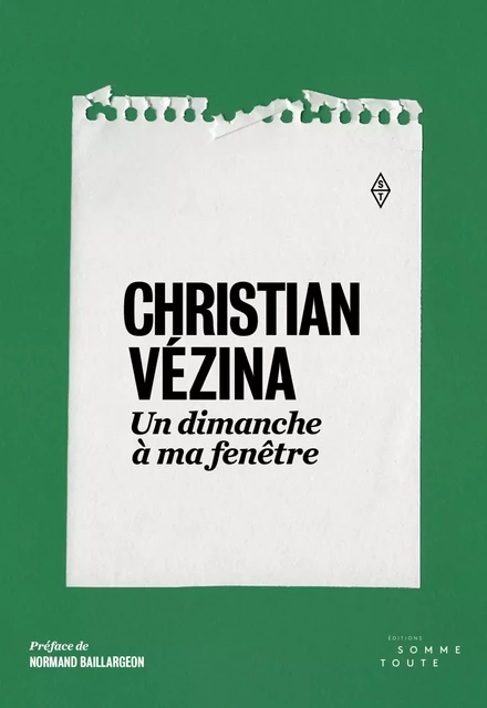 Un dimanche à ma fenêtre - Christian Vézina - Productions Somme Toute