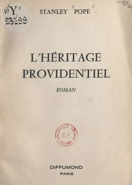 L'héritage providentiel - Stanley Pope - FeniXX réédition numérique