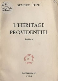 L'héritage providentiel