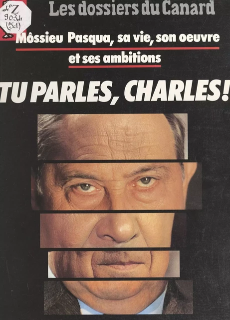 Tu parles, Charles ! -  Le Canard Enchaîné - FeniXX réédition numérique