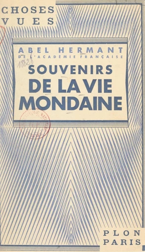 Souvenirs de la vie mondaine - Abel Hermant - FeniXX réédition numérique