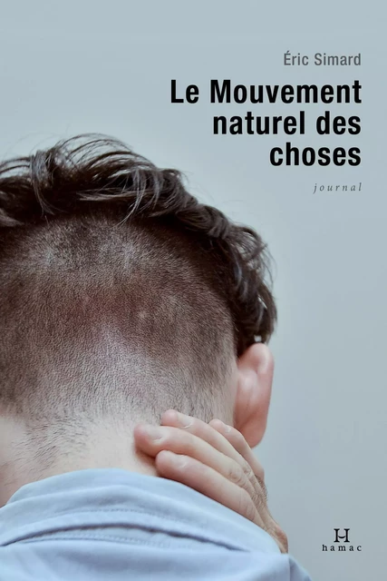 Le Mouvement naturel des choses - Eric Simard - Productions Somme toute