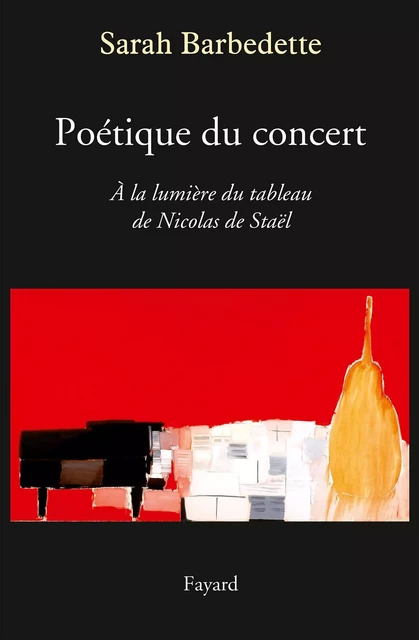 Poétique du concert - Sarah Barbedette - Fayard