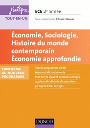 Economie, Sociologie, Histoire du monde contemporain. Economie approfondie. ECE 2