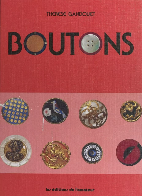 Boutons - Thérèse Gandouet - FeniXX réédition numérique