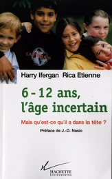 6-12 ans, l'âge incertain