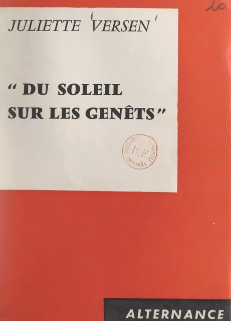 Du soleil sur les genêts - Juliette Versen - FeniXX réédition numérique