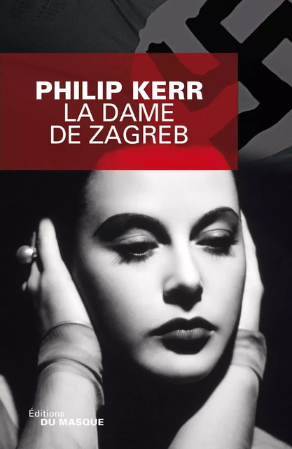 La Dame de Zagreb - Philip Kerr - Le Masque