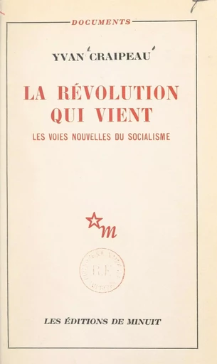 La révolution qui vient - Yvan Craipeau - FeniXX réédition numérique