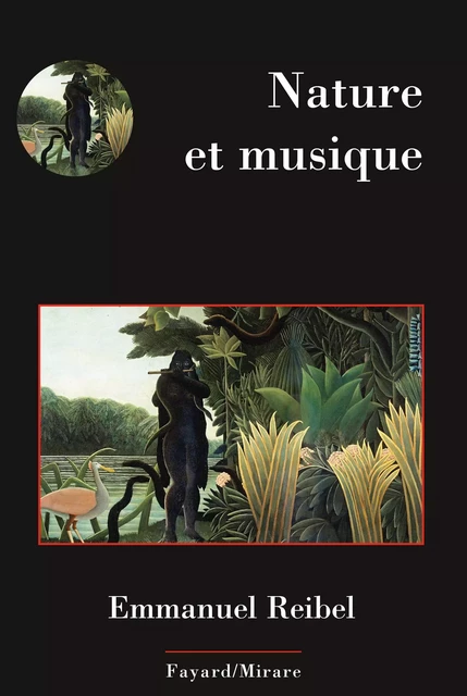 Nature et Musique - Emmanuel Reibel - Fayard