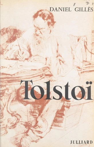 Tolstoï - Daniel Gillès - FeniXX réédition numérique