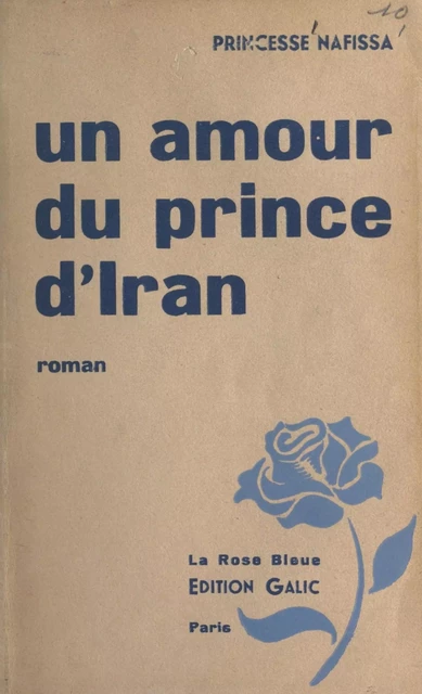 Un amour du prince d'Iran -  Nafissa - FeniXX réédition numérique